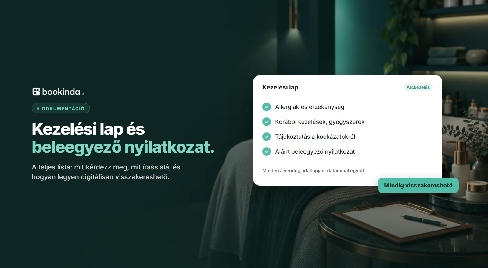 Kezelőszoba csipesztáblával, előtte egy kezelési lap ellenőrzőlistája: allergiák, korábbi kezelések, tájékoztatás, aláírt beleegyezés.